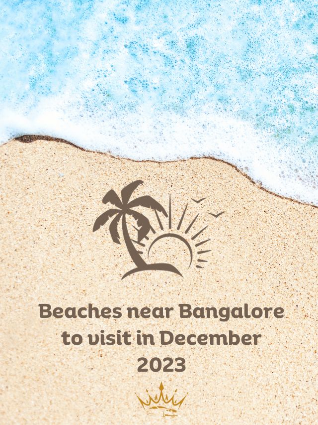 Beaches near Bangalore to visit in December 2023.